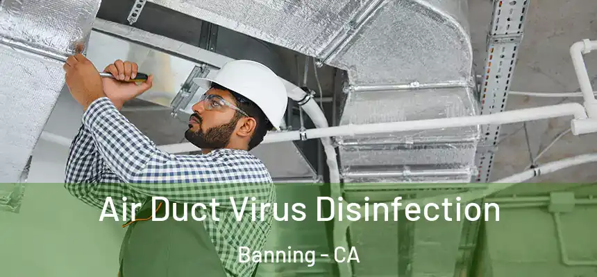  Air Duct Virus Disinfection Banning - CA